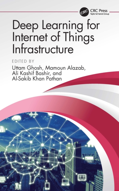 Deep Learning for Internet of Things Infrastructure, PDF eBook