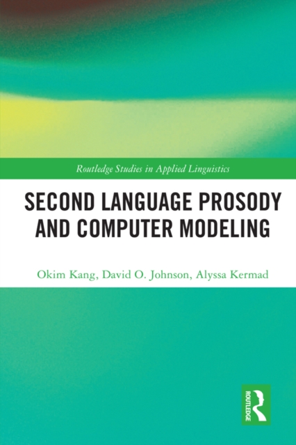 Second Language Prosody and Computer Modeling, EPUB eBook