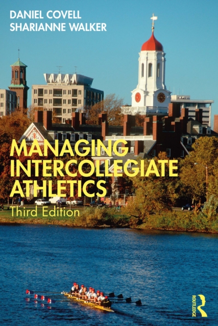 Managing Intercollegiate Athletics, PDF eBook
