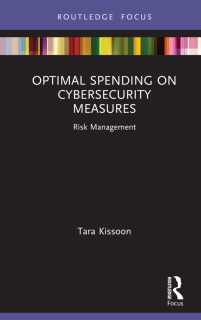 Optimal Spending on Cybersecurity Measures : Risk Management, PDF eBook