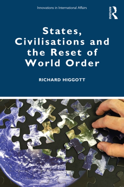 States, Civilisations and the Reset of World Order, EPUB eBook