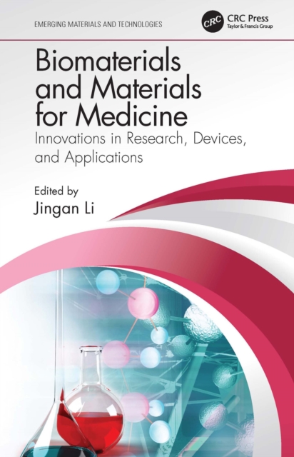Biomaterials and Materials for Medicine : Innovations in Research, Devices, and Applications, EPUB eBook