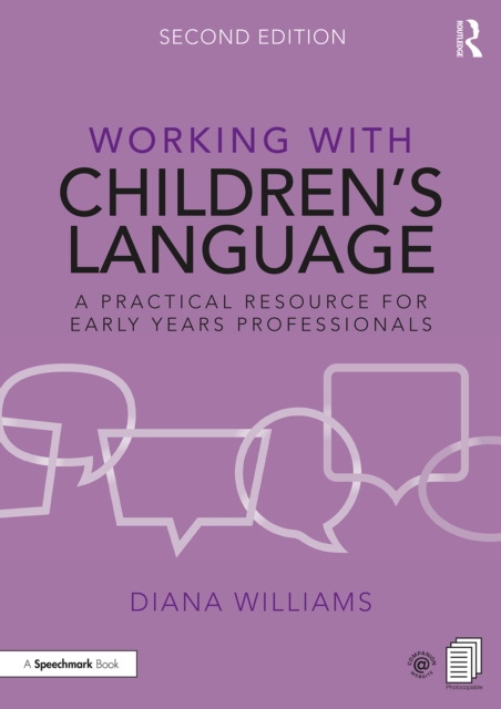 Working with Children's Language : A Practical Resource for Early Years Professionals, EPUB eBook