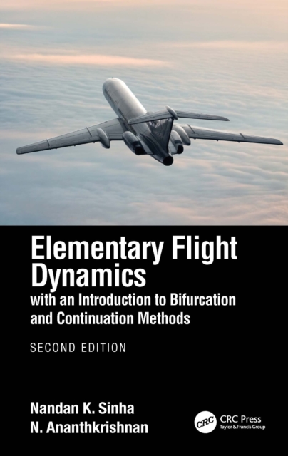 Elementary Flight Dynamics with an Introduction to Bifurcation and Continuation Methods, EPUB eBook