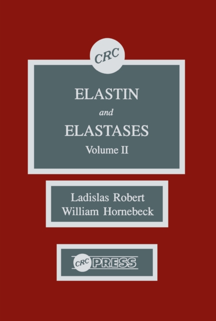 Elastin and Elastases, Volume II, PDF eBook