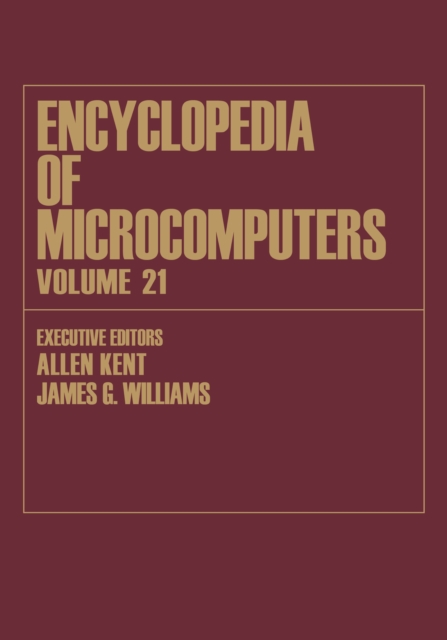 Encyclopedia of Microcomputers : Volume 21 - Index, PDF eBook