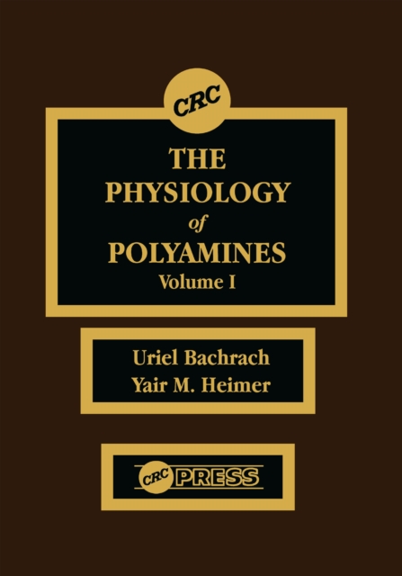 The Physiology of Polyamines, Volume I, EPUB eBook