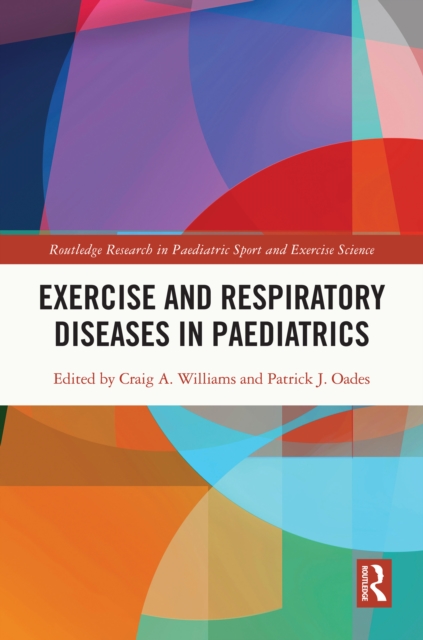 Exercise and Respiratory Diseases in Paediatrics, PDF eBook