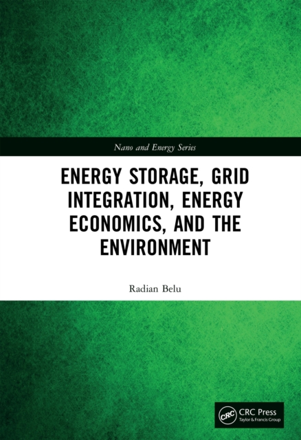 Energy Storage, Grid Integration, Energy Economics, and the Environment, EPUB eBook