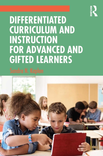 Differentiated Curriculum and Instruction for Advanced and Gifted Learners, PDF eBook