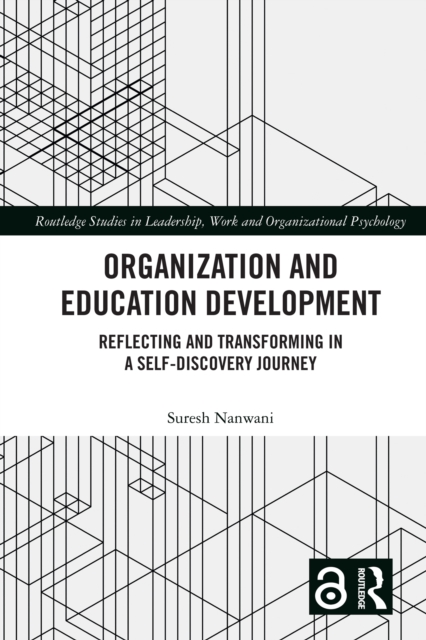 Organization and Education Development : Reflecting and Transforming in a Self-Discovery Journey, PDF eBook