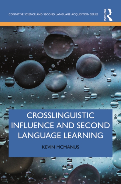 Crosslinguistic Influence and Second Language Learning, EPUB eBook