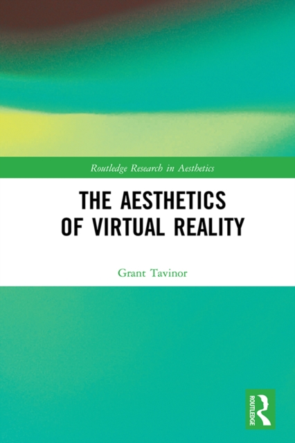 The Aesthetics of Virtual Reality, EPUB eBook