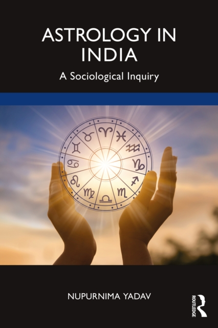 Astrology in India : A Sociological Inquiry, EPUB eBook
