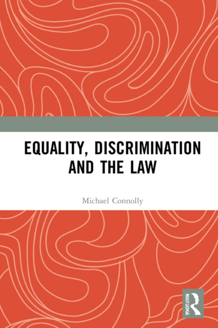 Equality, Discrimination and the Law, PDF eBook