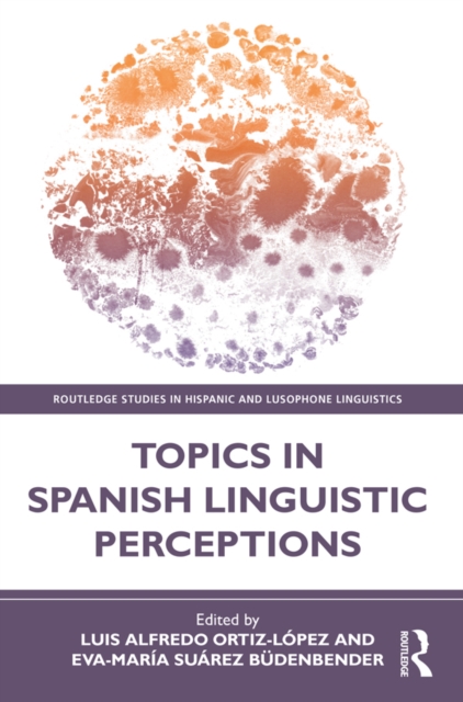 Topics in Spanish Linguistic Perceptions, PDF eBook