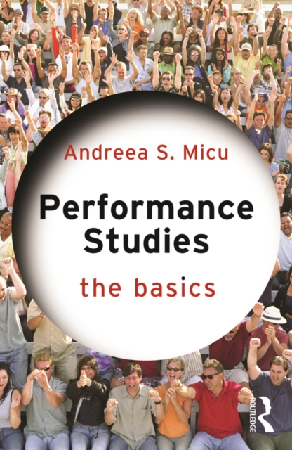Performance Studies: The Basics, PDF eBook