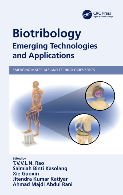 Biotribology : Emerging Technologies and Applications, PDF eBook