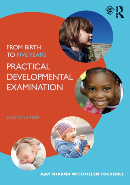 From Birth to Five Years : Practical Developmental Examination, EPUB eBook
