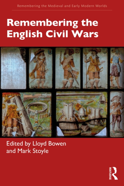 Remembering the English Civil Wars, EPUB eBook