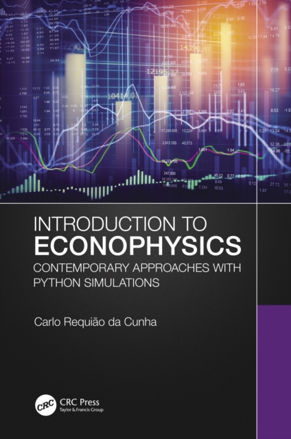 Introduction to Econophysics : Contemporary Approaches with Python Simulations, PDF eBook