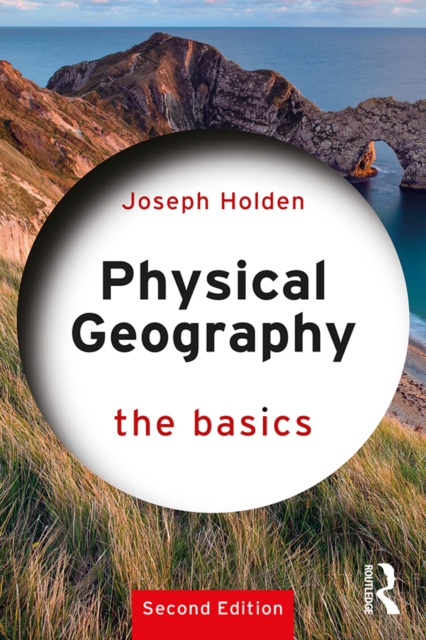 Physical Geography: The Basics, PDF eBook