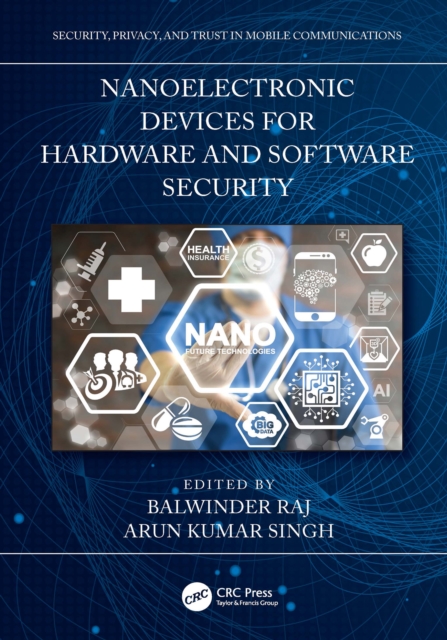 Nanoelectronic Devices for Hardware and Software Security, EPUB eBook