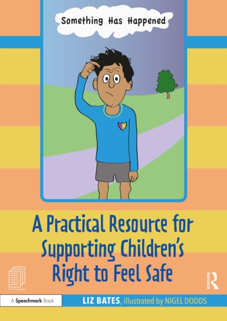 A Practical Resource for Supporting Children’s Right to Feel Safe, EPUB eBook
