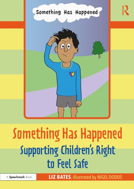 Something Has Happened: Supporting Children's Right to Feel Safe, PDF eBook