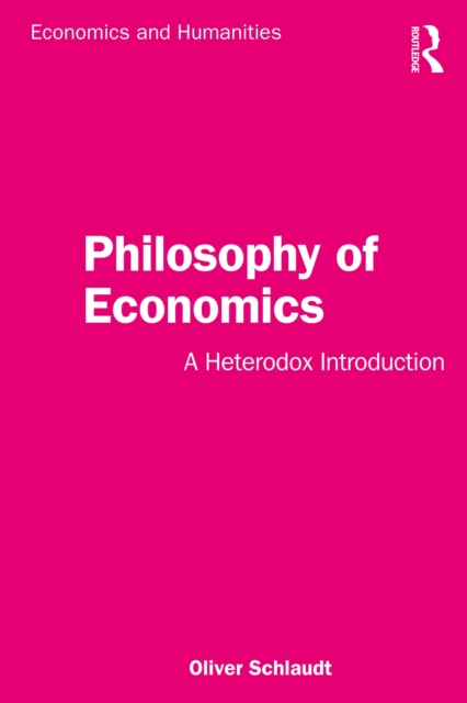 Philosophy of Economics : A Heterodox Introduction, EPUB eBook