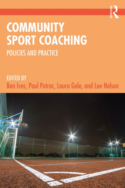 Community Sport Coaching : Policies and Practice, EPUB eBook