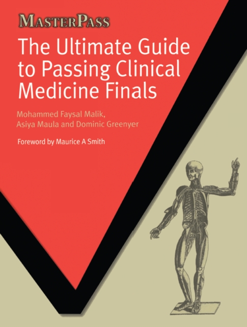 The Ultimate Guide to Passing Clinical Medicine Finals, PDF eBook