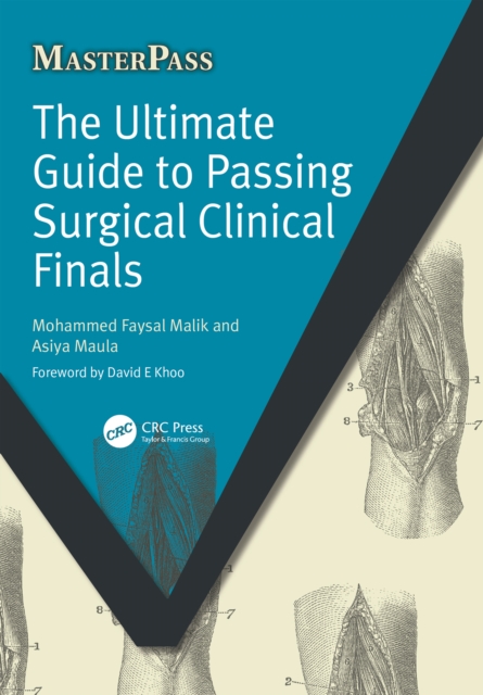 The Ultimate Guide to Passing Surgical Clinical Finals, EPUB eBook