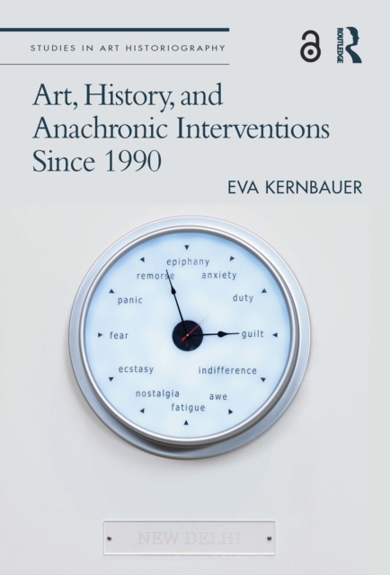Art, History, and Anachronic Interventions Since 1990, PDF eBook