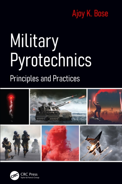 Military Pyrotechnics : Principles and Practices, EPUB eBook