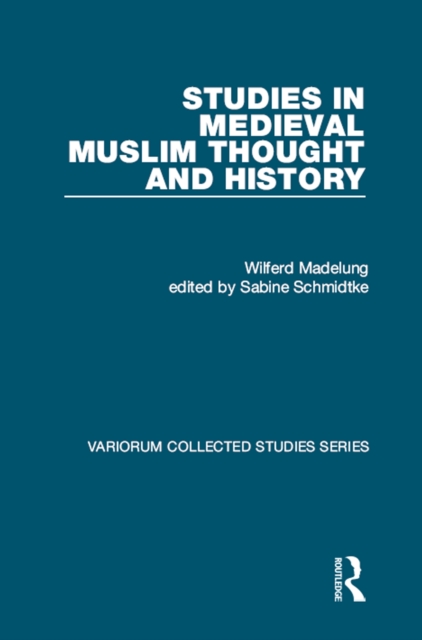 Studies in Medieval Muslim Thought and History, PDF eBook
