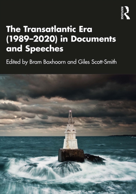 The Transatlantic Era (1989–2020) in Documents and Speeches, PDF eBook