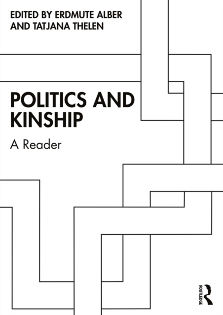 Politics and Kinship : A Reader, PDF eBook