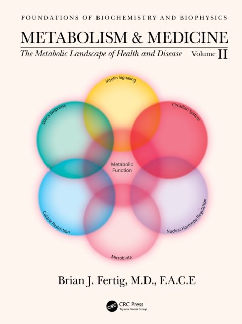 Metabolism and Medicine : The Metabolic Landscape of Health and Disease (Volume 2), PDF eBook