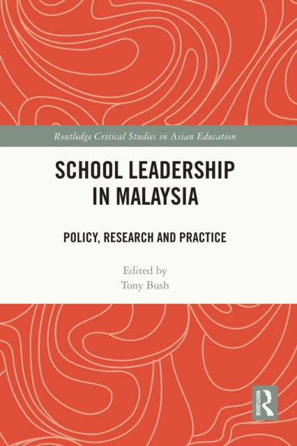 School Leadership in Malaysia : Policy, Research and Practice, PDF eBook