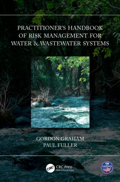 Practitioner’s Handbook of Risk Management for Water & Wastewater Systems, EPUB eBook