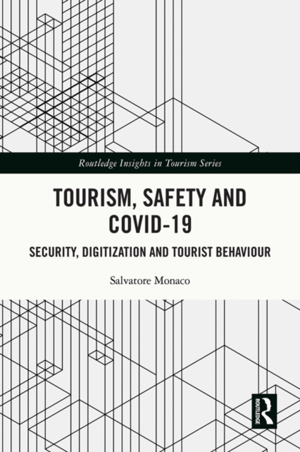 Tourism, Safety and COVID-19 : Security, Digitization and Tourist Behaviour, EPUB eBook