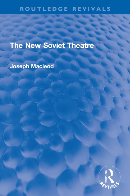 The New Soviet Theatre, PDF eBook