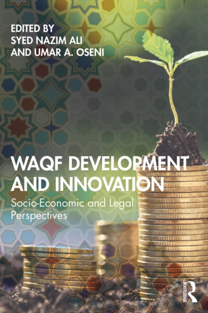 Waqf Development and Innovation : Socio-Economic and Legal Perspectives, PDF eBook