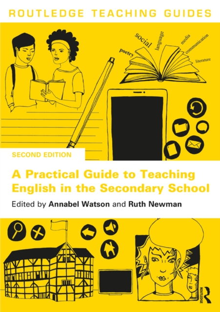 A Practical Guide to Teaching English in the Secondary School, PDF eBook