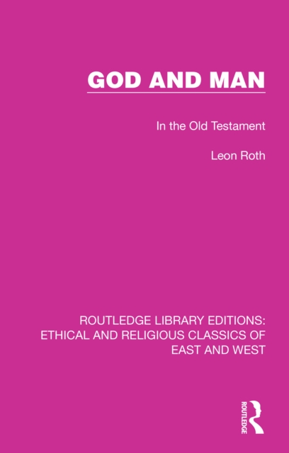 God and Man : In the Old Testament, PDF eBook