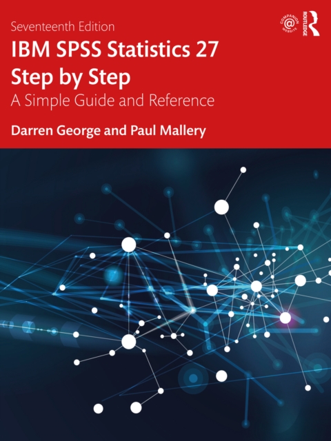 IBM SPSS Statistics 27 Step by Step : A Simple Guide and Reference, EPUB eBook