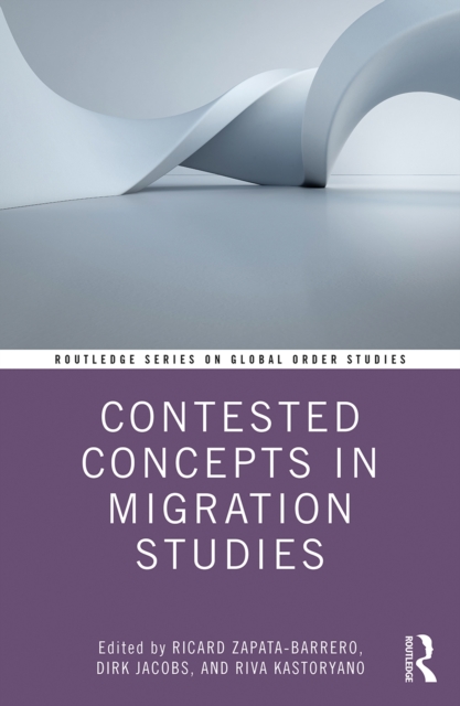 Contested Concepts in Migration Studies, PDF eBook
