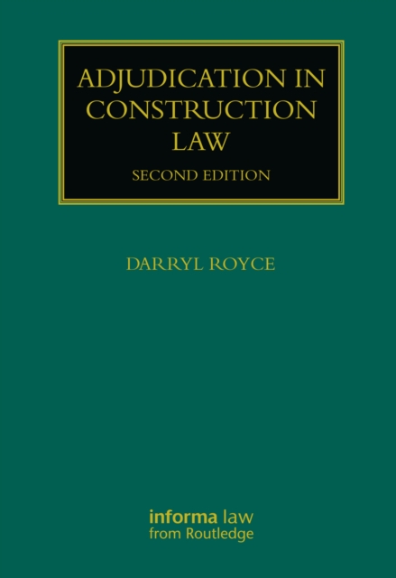 Adjudication in Construction Law, PDF eBook
