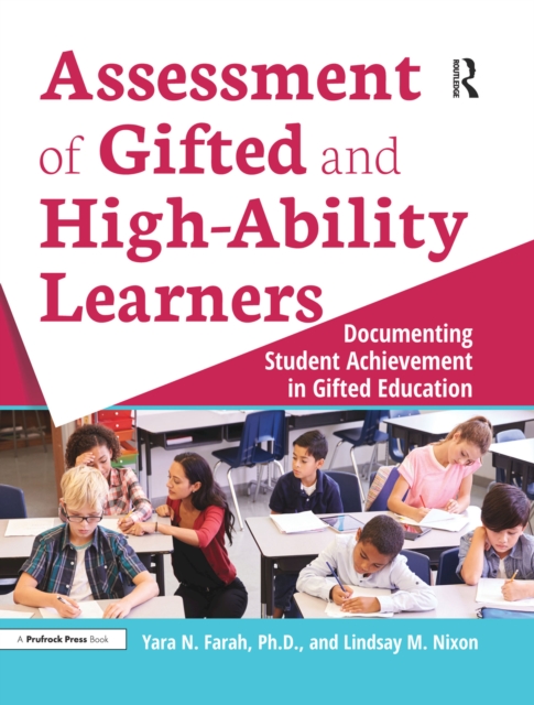 Assessment of Gifted and High-Ability Learners : Documenting Student Achievement in Gifted Education, EPUB eBook